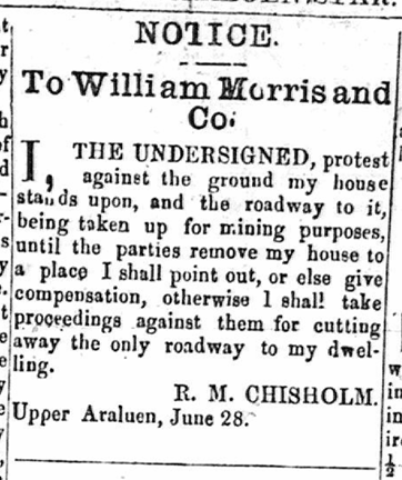 R. Chisholm placed an advertisement protesting the usage of land accessing his house for mining purposes
